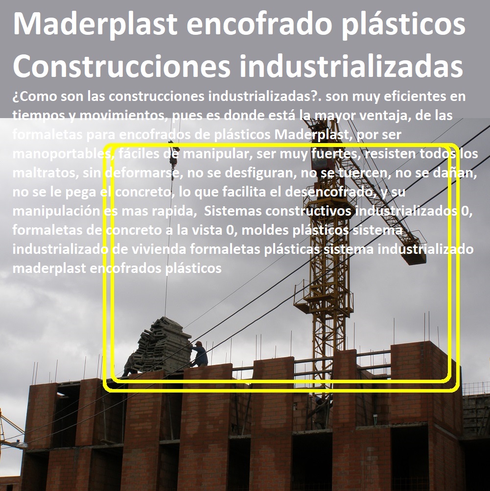Sistemas constructivos industrializados 0, formaletas de concreto a la vista 0, moldes plásticos sistema industrializado de vivienda formaletas plásticas sistema industrializado maderplast encofrados plásticos Sistemas constructivos industrializados 0, formaletas de concreto a la vista 0, moldes plásticos sistema industrializado de vivienda formaletas plásticas sistema industrializado maderplast encofrados plásticos Sistemas constructivos industrializados 0, formaletas de concreto a la vista 0, moldes plásticos sistema industrializado de vivienda formaletas plásticas sistema industrializado maderplast encofrados plásticos
